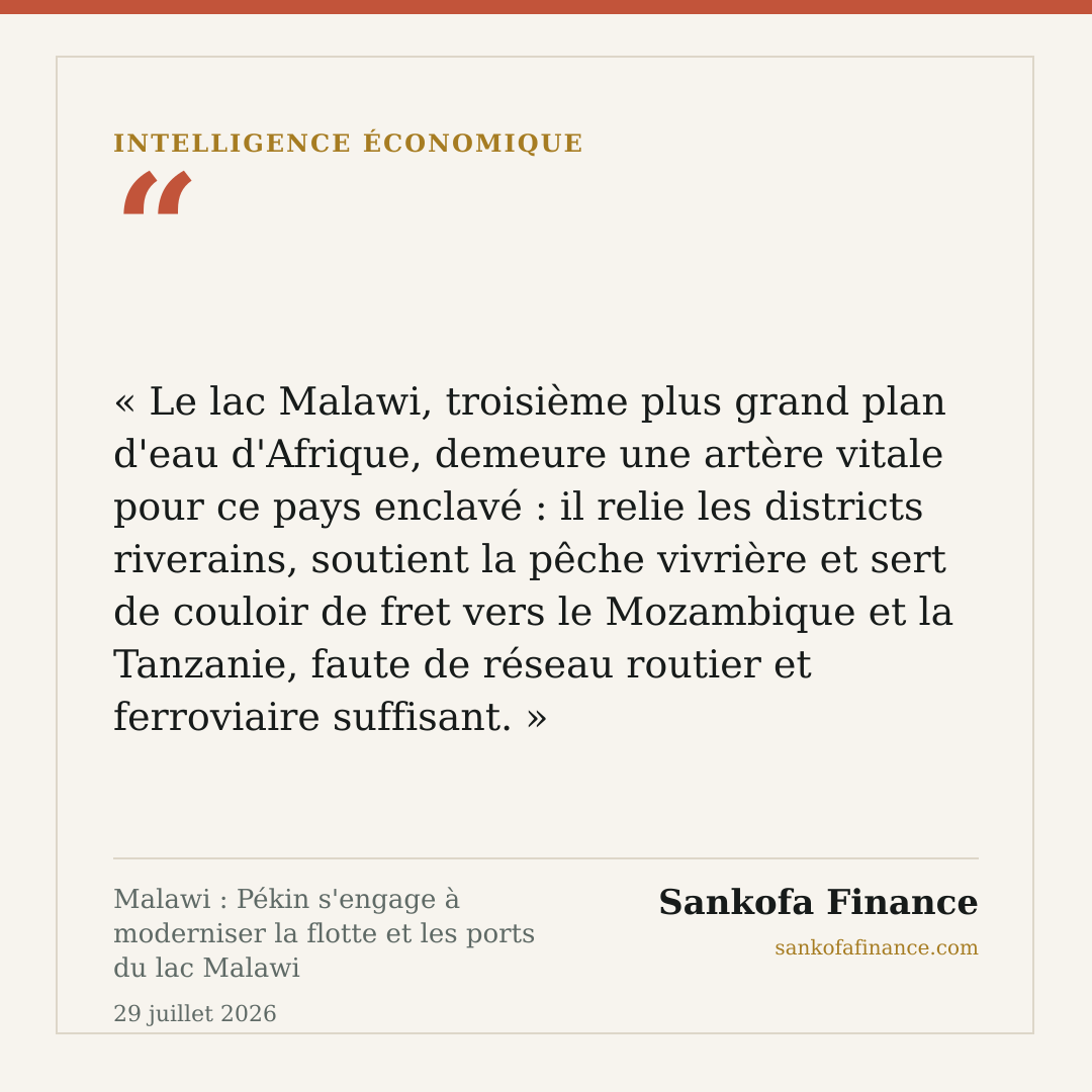 Malawi : Pékin s'engage à moderniser la flotte et les ports du lac Malawi