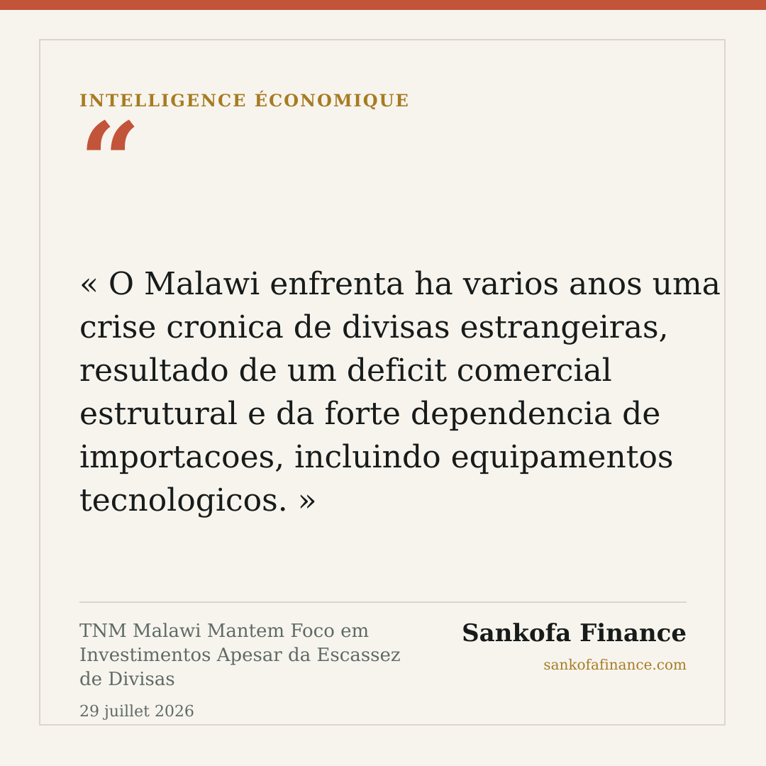 TNM Malawi Mantem Foco em Investimentos Apesar da Escassez de Divisas