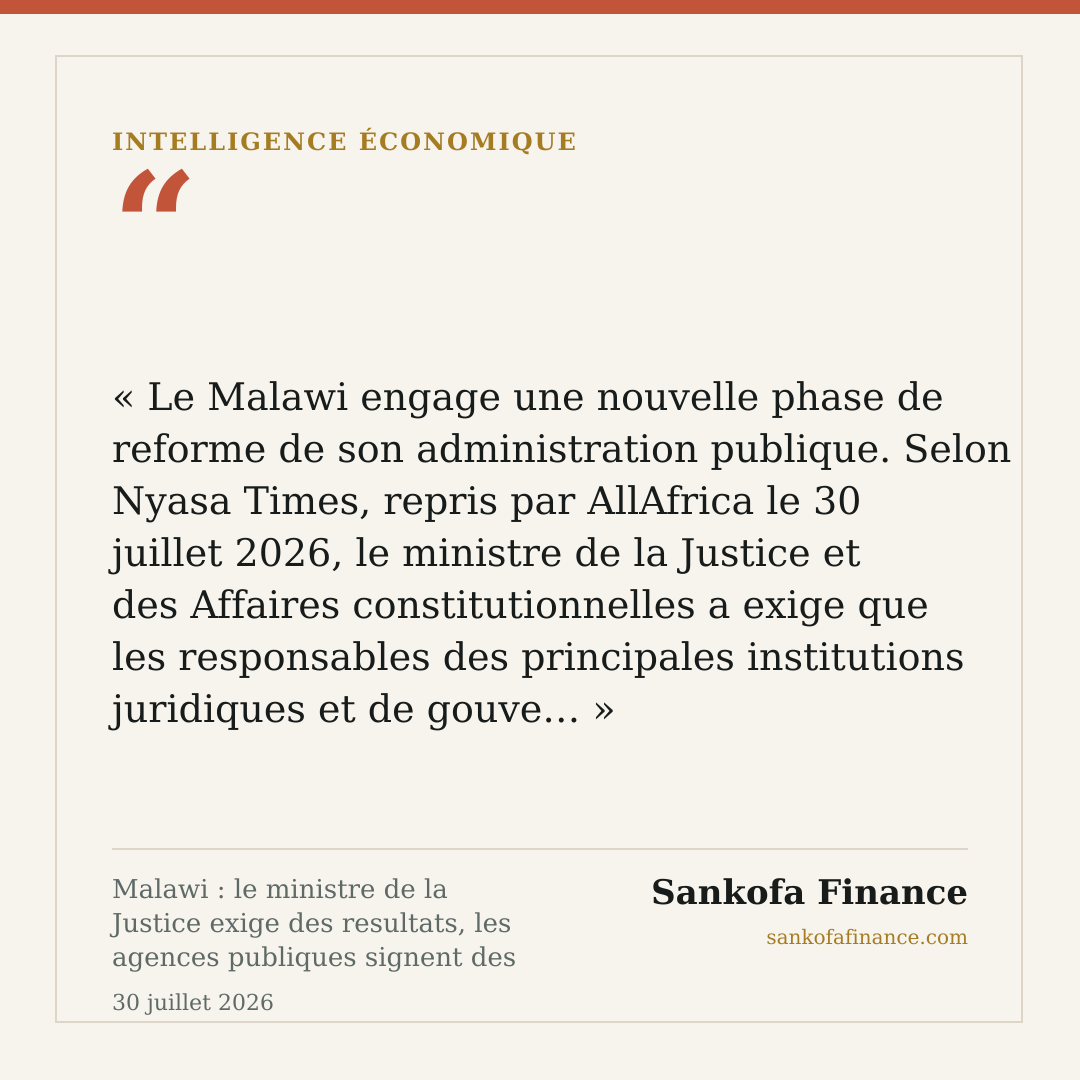 Malawi : le ministre de la Justice exige des resultats, les agences publiques signent des accords de reforme