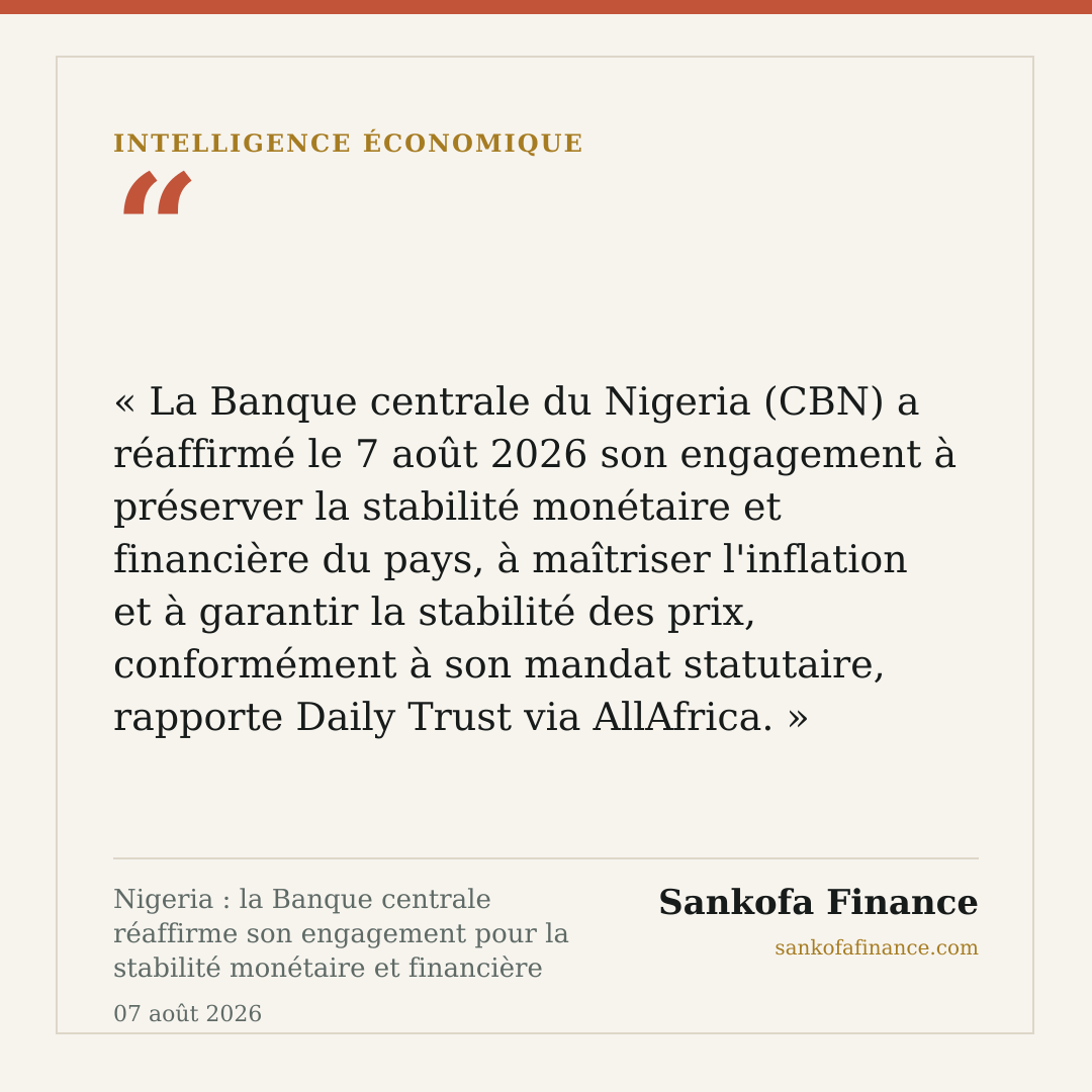 Nigeria : la Banque centrale réaffirme son engagement pour la stabilité monétaire et financière